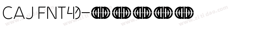 CAJ FNT40字体转换